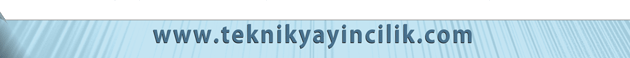 Teknik Yay�nc�l�k Grubu